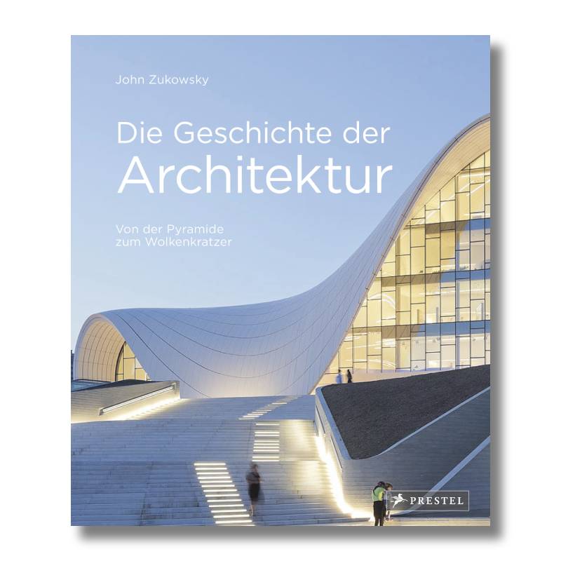 Die Geschichte der Architektur