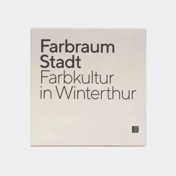 Farbraum Stadt: Farbkultur in Winterthur