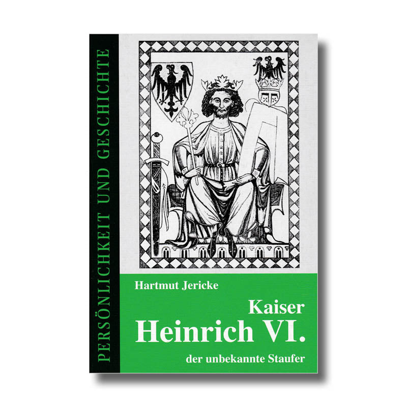 Kaiser Heinrich VI.