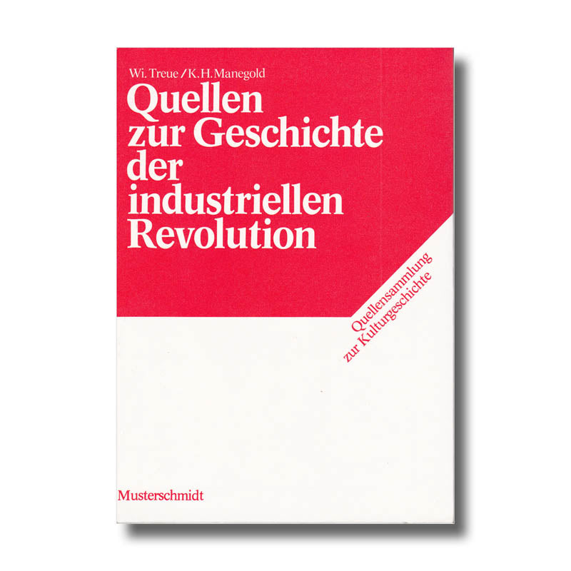 Quellen zur Geschichte der industriellen Revolution