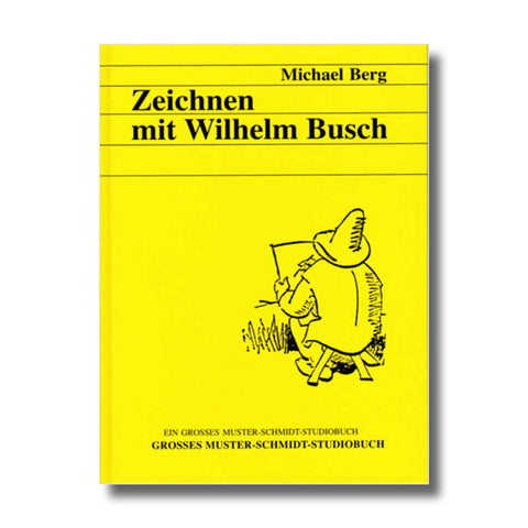Zeichnen mit Wilhelm Busch